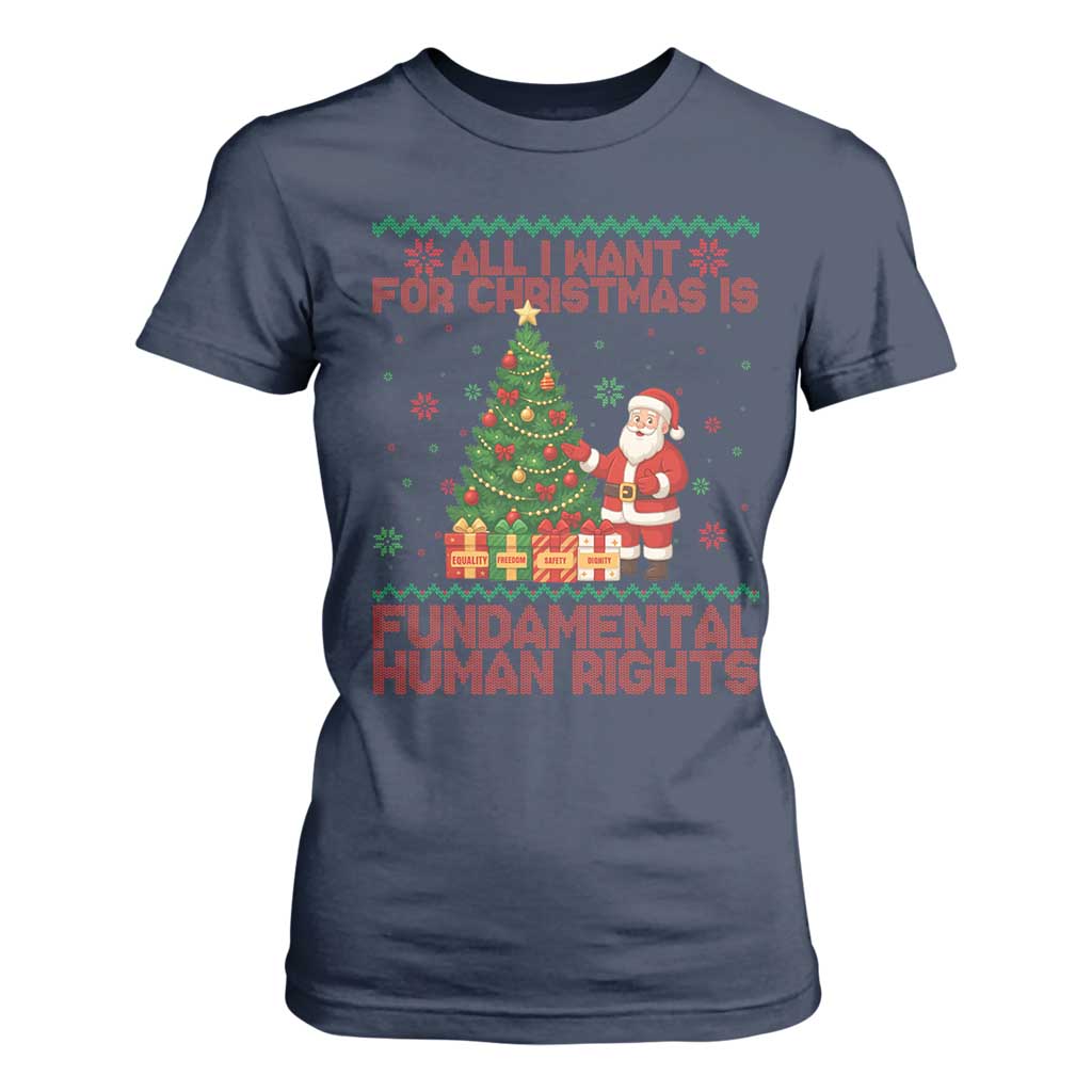 All I Want For Christmas Is Fundamental Human Rights T Shirt For Women Equality Activist Gift - Print Your Wear
