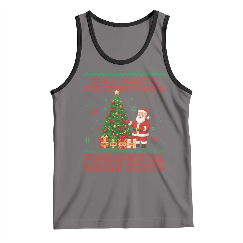 All I Want For Christmas Is Fundamental Human Rights Tank Top Equality Activist Gift TS12 Deep Heather Black Print Your Wear