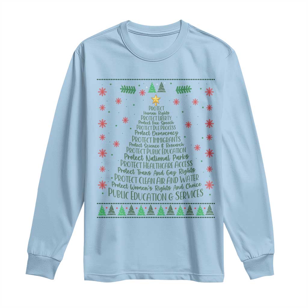 Ugly Activist Christmas Tree Long Sleeve Shirt Human Rights Xmas Gift TS12 Light Blue Print Your Wear