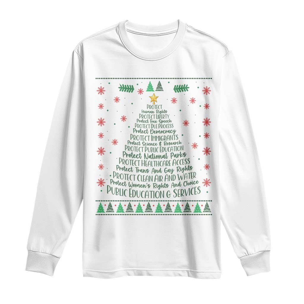 Ugly Activist Christmas Tree Long Sleeve Shirt Human Rights Xmas Gift TS12 White Print Your Wear