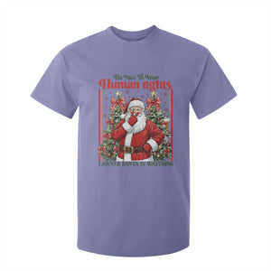 Christmas Gift T Shirt For Kid Be Nice To Your Human Rights Lawyer Santa Is Watching TS12 Violet Print Your Wear