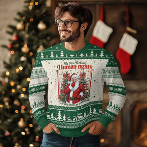 Xmas Gift Ugly Christmas Sweater Be Nice To Your Human Rights Lawyer Santa Is Watching TS12 Beige Green Print Your Wear