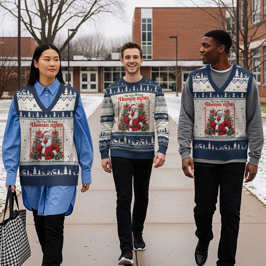 Xmas Gift V-Neck Knit Sweater Vest Be Nice To Your Human Rights Lawyer Santa Is Watching TS12 Beige Navy Print Your Wear