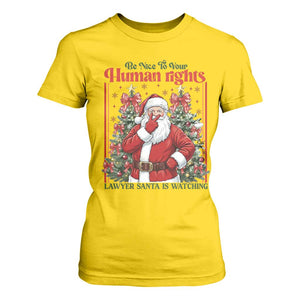 Christmas Gift T Shirt For Women Be Nice To Your Human Rights Lawyer Santa Is Watching TS12 Daisy Print Your Wear