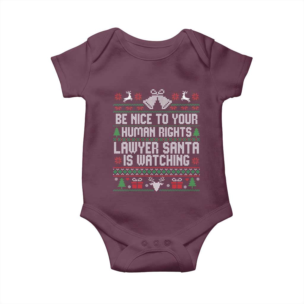 Christmas Ugly Gift Baby Onesie Funny Human Rights Lawyer Santa Is Watching TS12 Maroon Print Your Wear