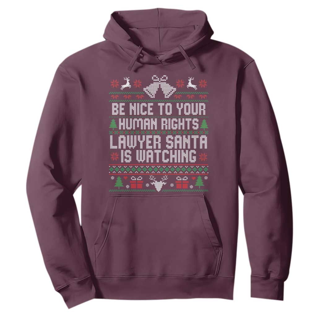 Christmas Ugly Gift Hoodie Funny Human Rights Lawyer Santa Is Watching TS12 Maroon Print Your Wear