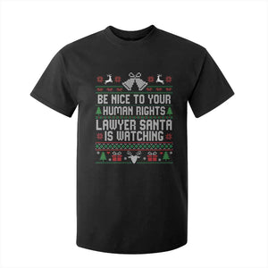 Christmas Ugly Gift T Shirt For Kid Funny Human Rights Lawyer Santa Is Watching TS12 Black Print Your Wear