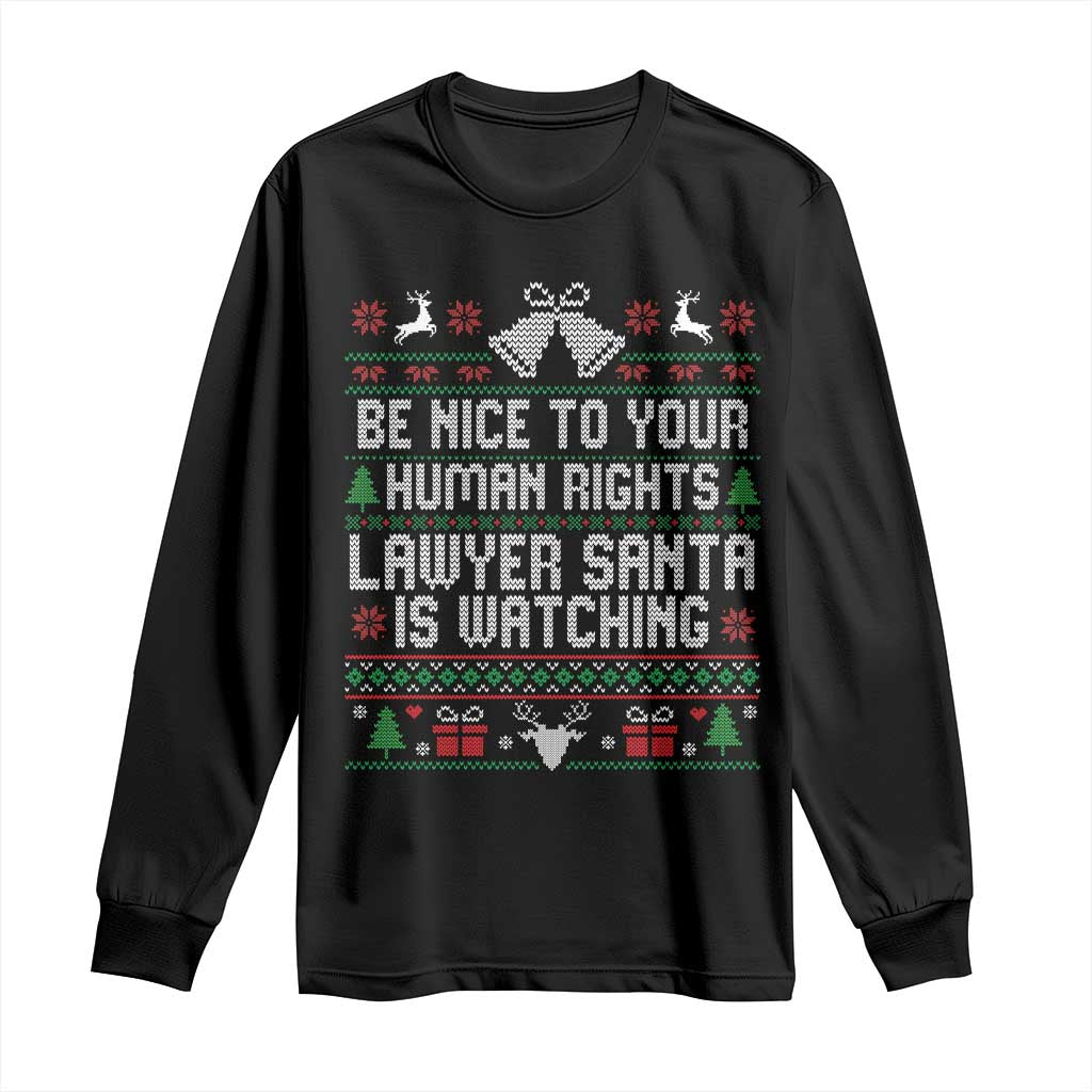 Christmas Ugly Gift Long Sleeve Shirt Funny Human Rights Lawyer Santa Is Watching TS12 Black Print Your Wear