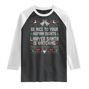 Christmas Ugly Gift Raglan Shirt Funny Human Rights Lawyer Santa Is Watching TS12 Black White Print Your Wear