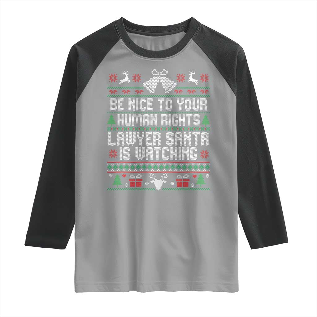 Christmas Ugly Gift Raglan Shirt Funny Human Rights Lawyer Santa Is Watching TS12 Sport Gray Black Print Your Wear