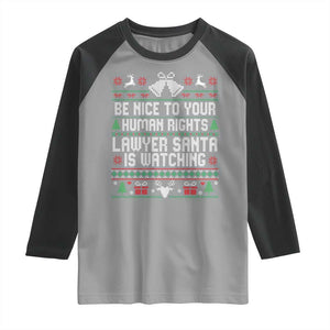 Christmas Ugly Gift Raglan Shirt Funny Human Rights Lawyer Santa Is Watching TS12 Sport Gray Black Print Your Wear