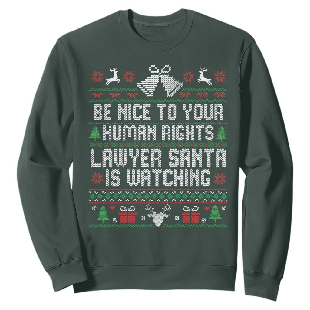 Christmas Ugly Gift Sweatshirt Funny Human Rights Lawyer Santa Is Watching TS12 Dark Forest Green Print Your Wear