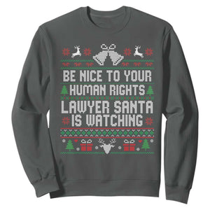 Christmas Ugly Gift Sweatshirt Funny Human Rights Lawyer Santa Is Watching TS12 Dark Heather Print Your Wear