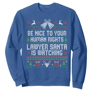 Christmas Ugly Gift Sweatshirt Funny Human Rights Lawyer Santa Is Watching TS12 Royal Blue Print Your Wear