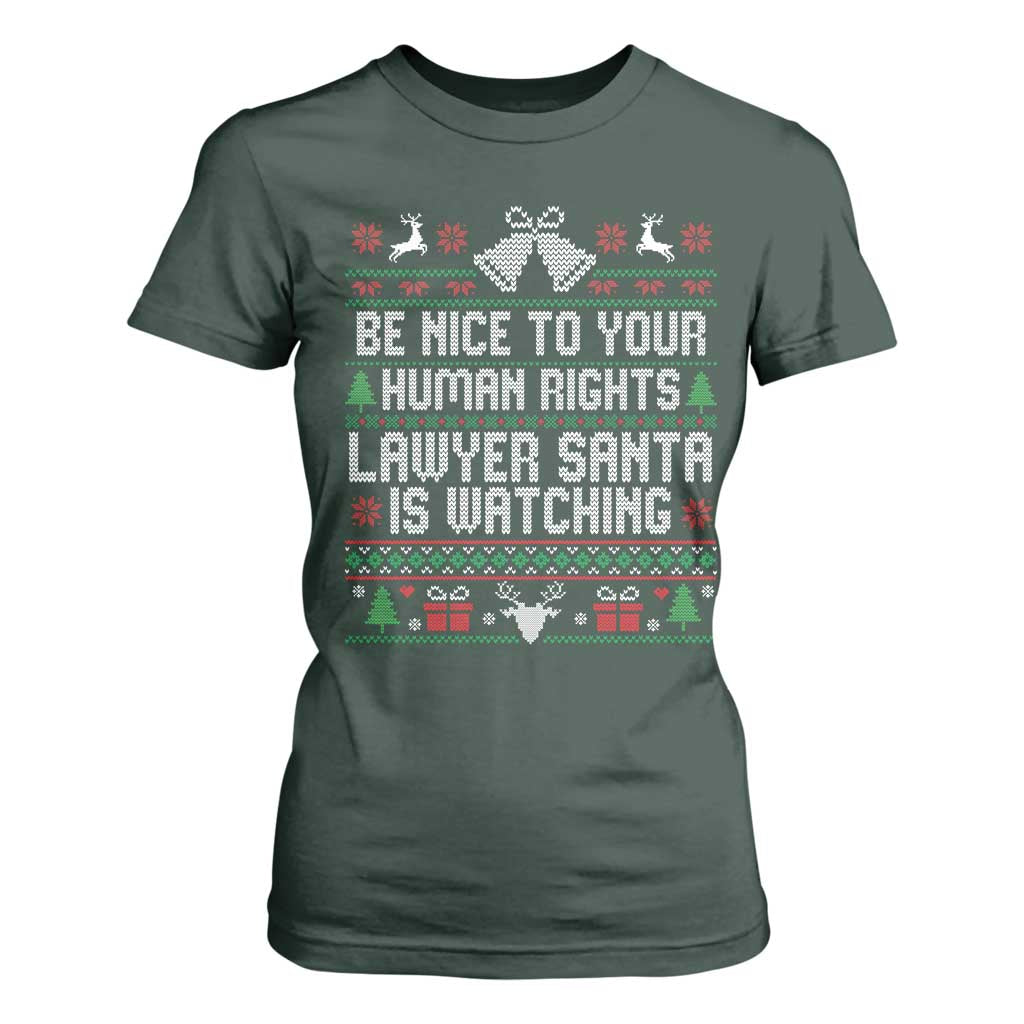 Christmas Ugly Gift T Shirt For Women Funny Human Rights Lawyer Santa Is Watching TS12 Dark Forest Green Print Your Wear