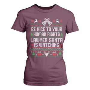 Christmas Ugly Gift T Shirt For Women Funny Human Rights Lawyer Santa Is Watching TS12 Maroon Print Your Wear