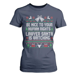 Christmas Ugly Gift T Shirt For Women Funny Human Rights Lawyer Santa Is Watching TS12 Navy Print Your Wear