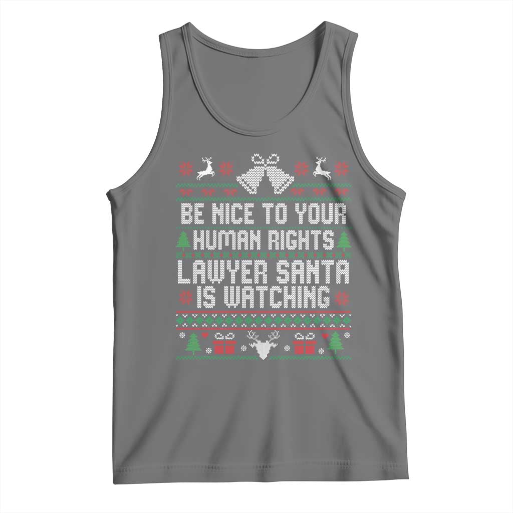 Christmas Ugly Gift Tank Top Funny Human Rights Lawyer Santa Is Watching TS12 Black Heather Print Your Wear