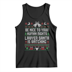 Christmas Ugly Gift Tank Top Funny Human Rights Lawyer Santa Is Watching TS12 Black Print Your Wear