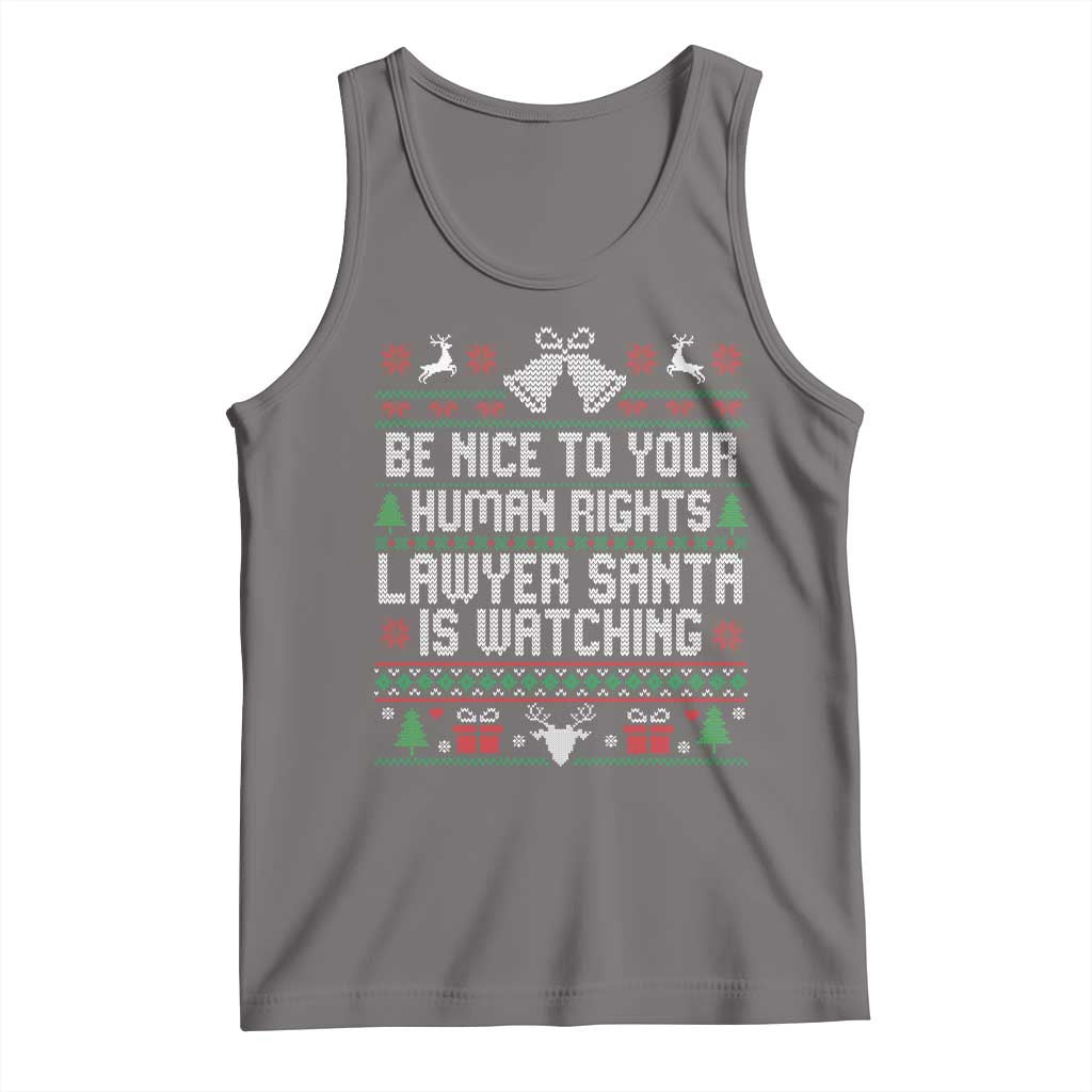 Christmas Ugly Gift Tank Top Funny Human Rights Lawyer Santa Is Watching TS12 Deep Heather Print Your Wear