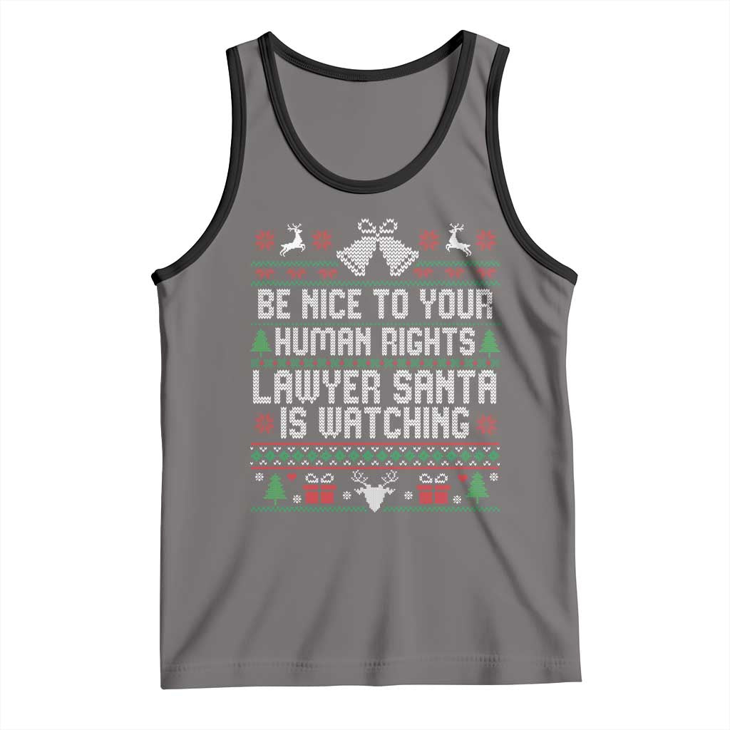 Christmas Ugly Gift Tank Top Funny Human Rights Lawyer Santa Is Watching TS12 Deep Heather Black Print Your Wear