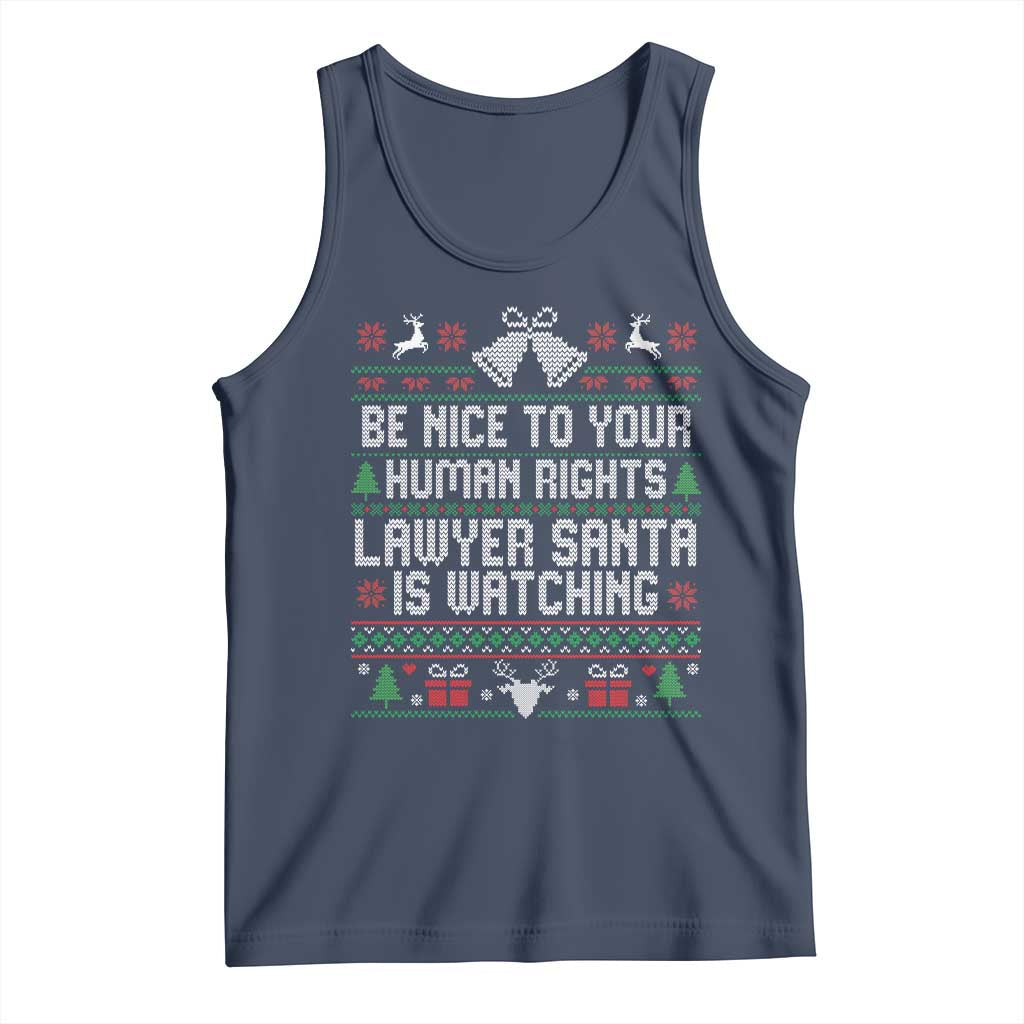 Christmas Ugly Gift Tank Top Funny Human Rights Lawyer Santa Is Watching TS12 Navy Print Your Wear