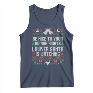 Christmas Ugly Gift Tank Top Funny Human Rights Lawyer Santa Is Watching TS12 Navy Print Your Wear