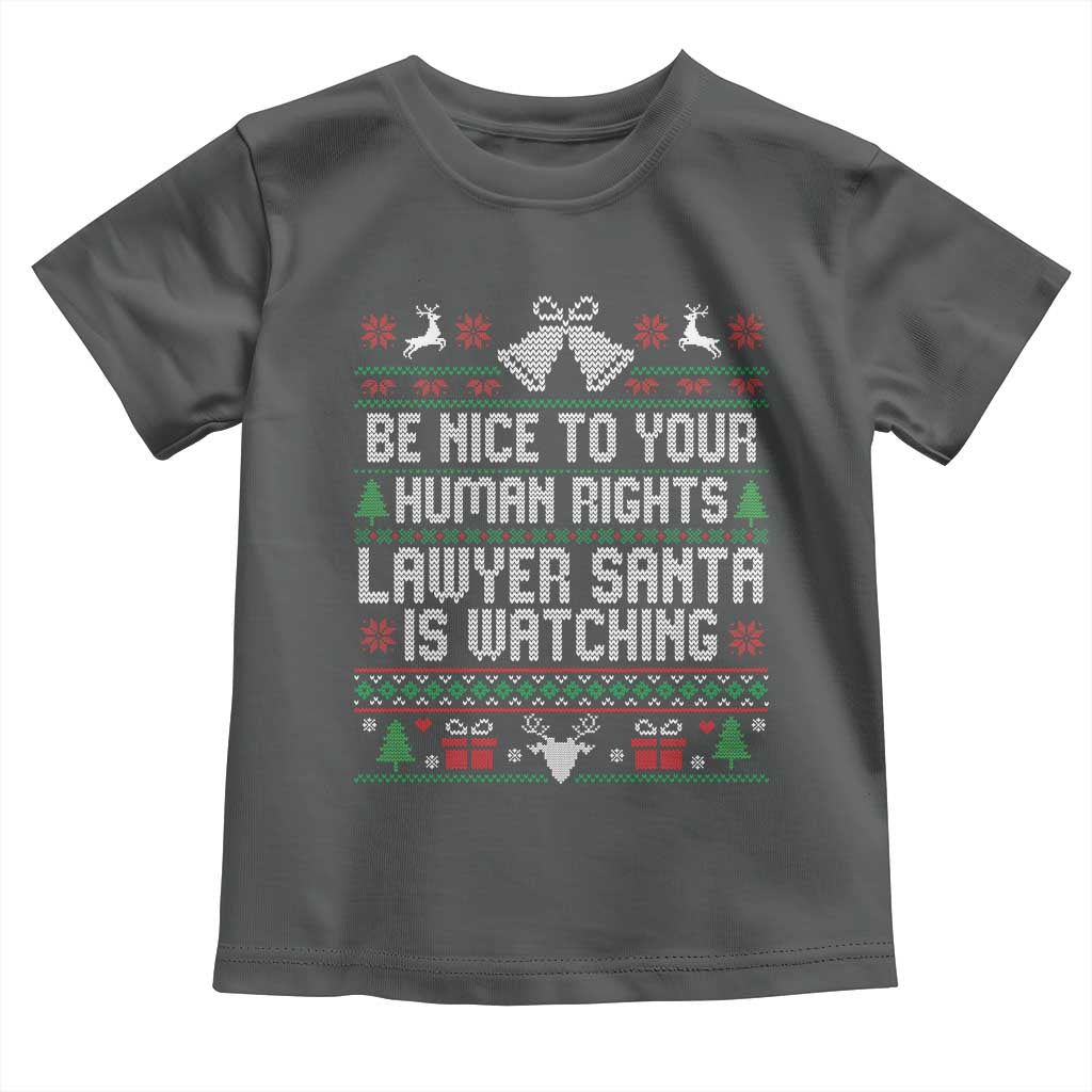 Christmas Ugly Gift Toddler T Shirt Funny Human Rights Lawyer Santa Is Watching TS12 Dark Heather Print Your Wear