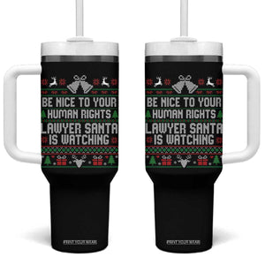 Christmas Ugly Gift Tumbler With Handle Funny Human Rights Lawyer Santa Is Watching TS12 One Size: 40 oz Black Print Your Wear