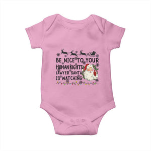 Funny Human Rights Lawyer Christmas Santa Is Watching Gift Baby Onesie TS12 Light Pink Print Your Wear
