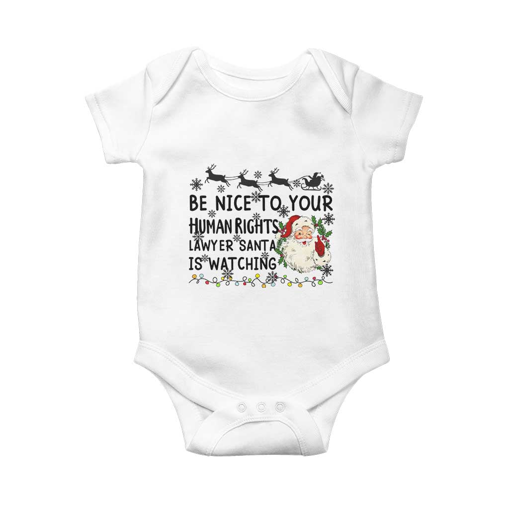 Funny Human Rights Lawyer Christmas Santa Is Watching Gift Baby Onesie TS12 White Print Your Wear