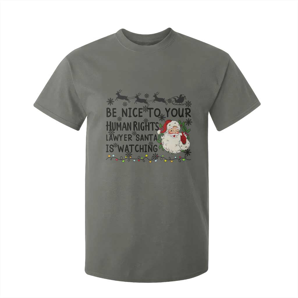 Funny Human Rights Lawyer Christmas Santa Is Watching Gift T Shirt For Kid TS12 Military Green Print Your Wear