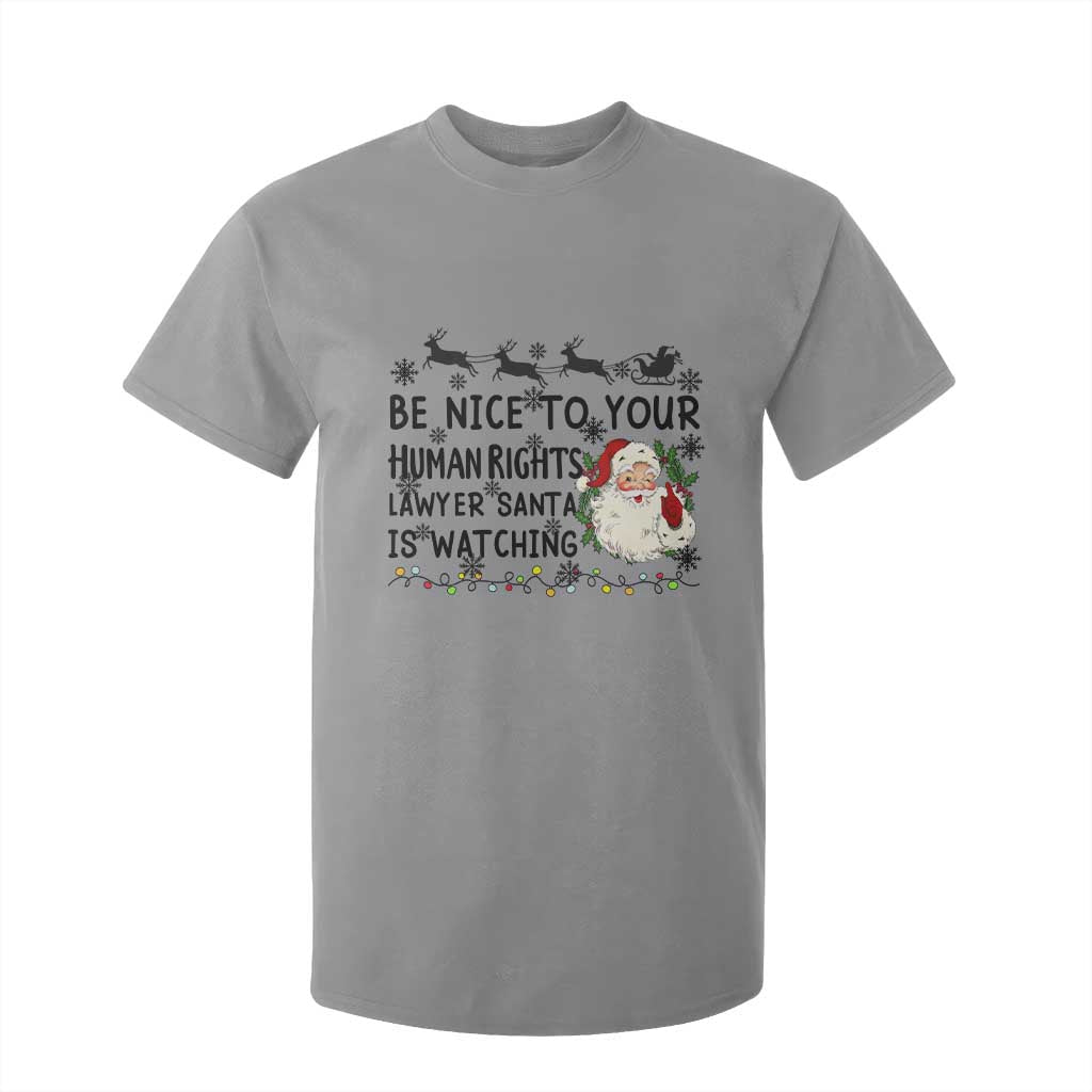Funny Human Rights Lawyer Christmas Santa Is Watching Gift T Shirt For Kid TS12 Sport Gray Print Your Wear