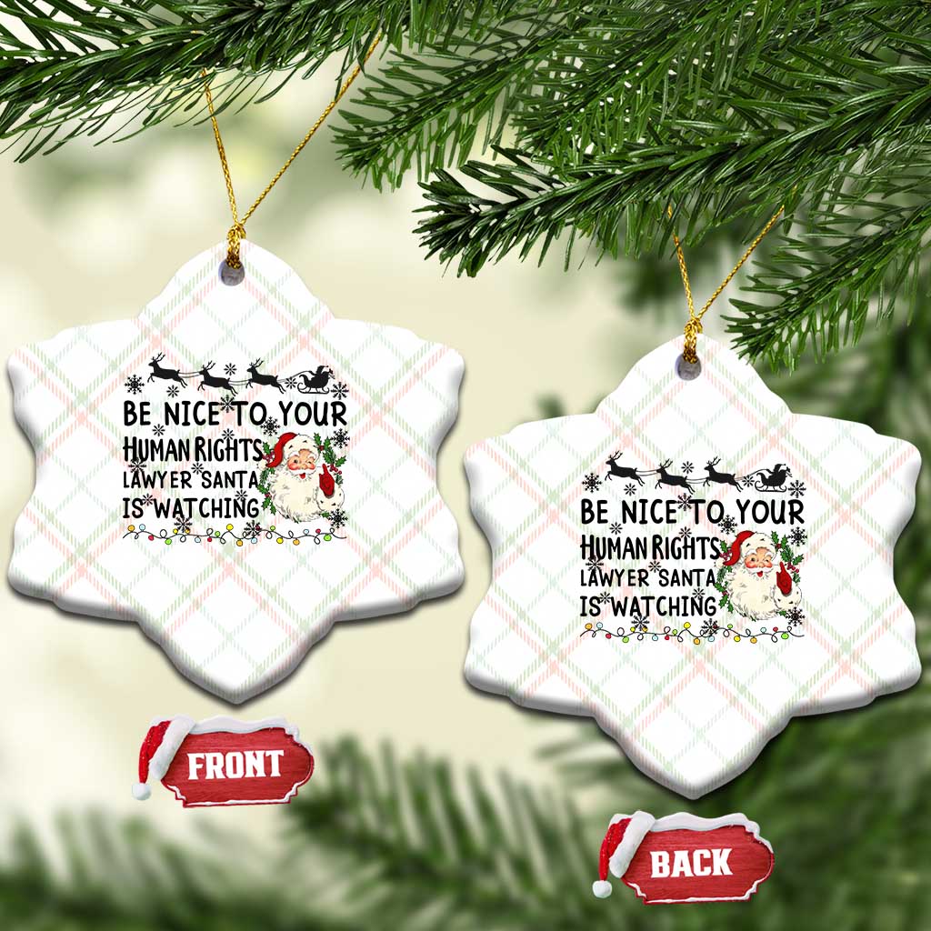 Funny Human Rights Lawyer Christmas Santa Is Watching Gift Ceramic Ornament TS12 Print Your Wear