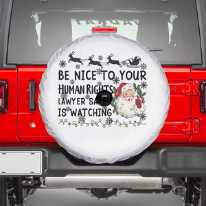 Funny Human Rights Lawyer Christmas Santa Is Watching Gift Spare Tire Cover TS12 White Print Your Wear