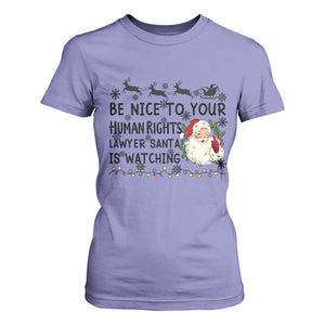 Funny Human Rights Lawyer Christmas Santa Is Watching Gift T Shirt For Women TS12 Violet Print Your Wear