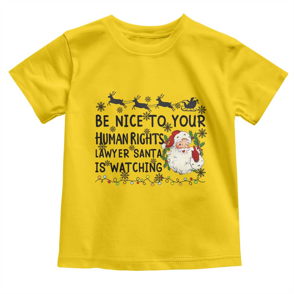 Funny Human Rights Lawyer Christmas Santa Is Watching Gift Toddler T Shirt TS12 Daisy Print Your Wear