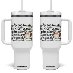 Funny Human Rights Lawyer Christmas Santa Is Watching Gift Tumbler With Handle TS12 One Size: 40 oz White Print Your Wear