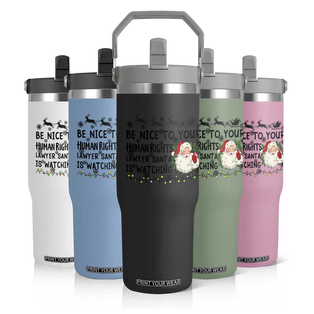 Funny Human Rights Lawyer Christmas Santa Is Watching Gift Flip Straw Tumbler TS12 Print Your Wear
