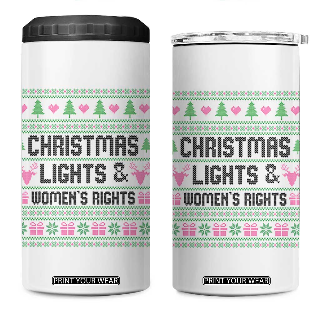 Christmas Lights And Womens Rights 4 in 1 Can Cooler Tumbler Equality Feminist Gift TS12 One Size: 16 oz White Print Your Wear