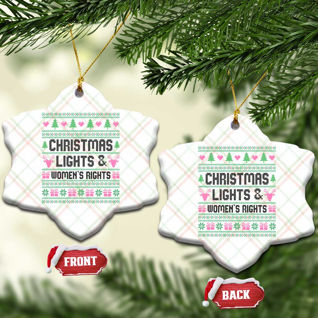 Christmas Lights And Womens Rights Ceramic Ornament Equality Feminist Gift TS12 Print Your Wear