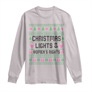 Christmas Lights And Womens Rights Long Sleeve Shirt Equality Feminist Gift TS12 Ice Gray Print Your Wear