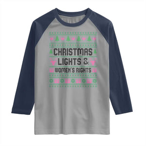Christmas Lights And Womens Rights Raglan Shirt Equality Feminist Gift TS12 Sport Gray Navy Print Your Wear