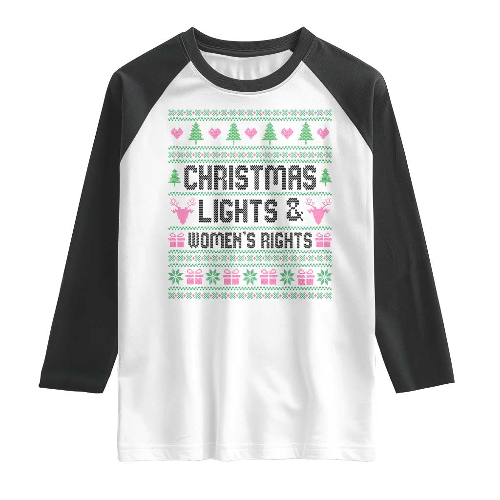 Christmas Lights And Womens Rights Raglan Shirt Equality Feminist Gift TS12 White Black Print Your Wear