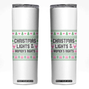 Christmas Lights And Womens Rights Skinny Tumbler Equality Feminist Gift TS12 White Print Your Wear