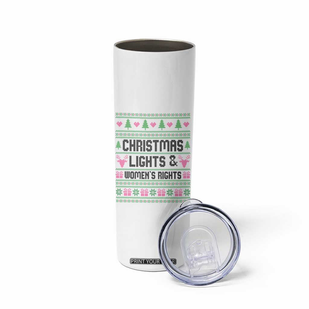 Christmas Lights And Womens Rights Skinny Tumbler Equality Feminist Gift TS12 Print Your Wear