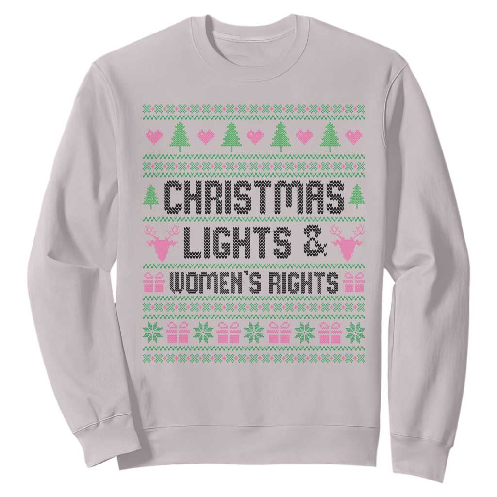 Christmas Lights And Womens Rights Sweatshirt Equality Feminist Gift TS12 Ice Gray Print Your Wear