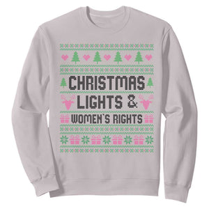 Christmas Lights And Womens Rights Sweatshirt Equality Feminist Gift TS12 Ice Gray Print Your Wear