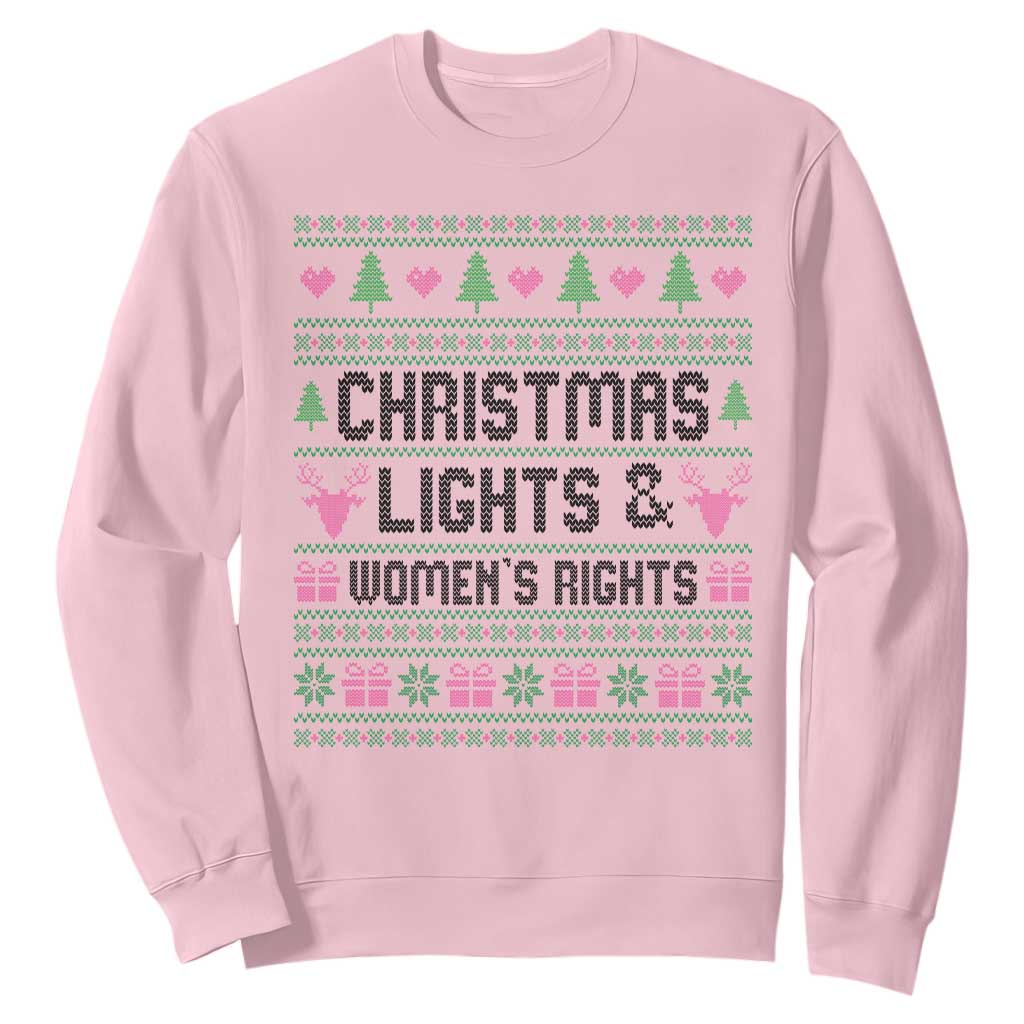 Christmas Lights And Womens Rights Sweatshirt Equality Feminist Gift TS12 Light Pink Print Your Wear