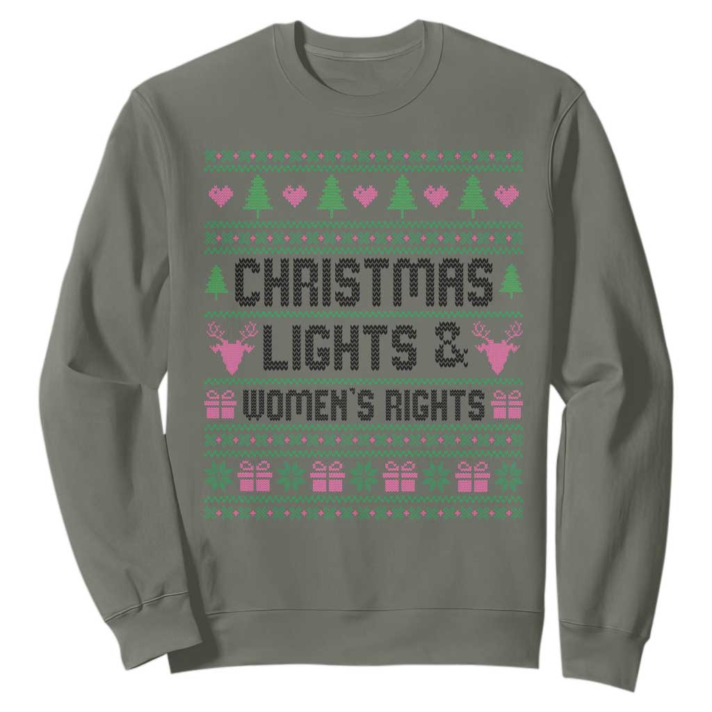 Christmas Lights And Womens Rights Sweatshirt Equality Feminist Gift TS12 Military Green Print Your Wear